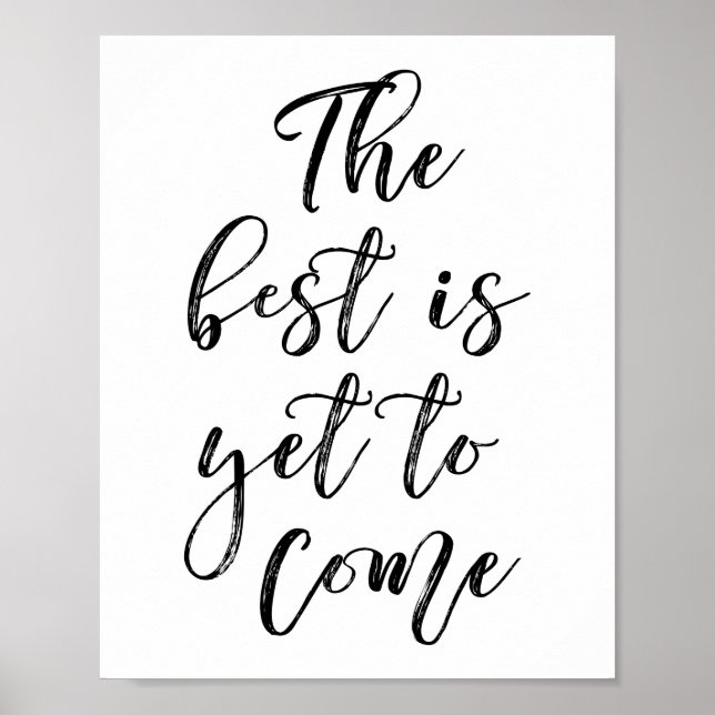 The Best Is Yet To Come Poster (Front)