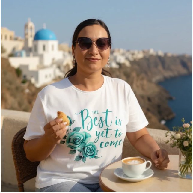 The Best is Yet to Come Women’s Plus Size T-Shirt (Creator Uploaded)