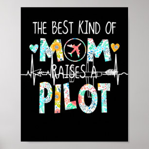 The Best Kind Of Mum Raise Pilot Best Gift Poster
