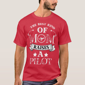 The Best Kind Of Mum Raises A Pilot Cute Floral Co T-Shirt
