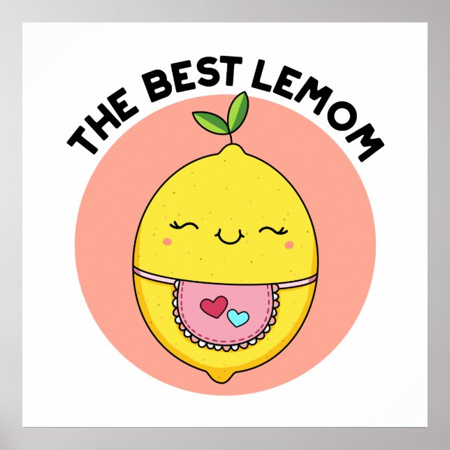 The Best Lemom Funny Lemon Pun Poster (Front)