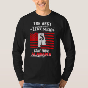 The Best Linemen Come From Alabama Lineman T-Shirt