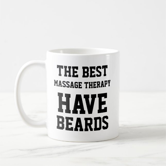 The Best Massage Therapy Have Beards Coffee Mug (Left)