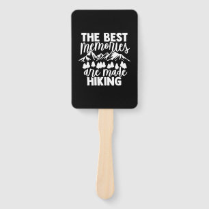 The Best Memories Are Made Hiking Hand Fan