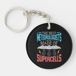 The Best Meteorologists Supercells Funny Weather Key Ring