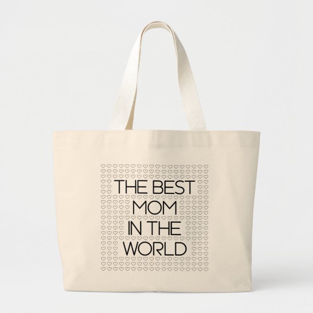 The Best Mom In The World Black Typography Large Tote Bag (Front)