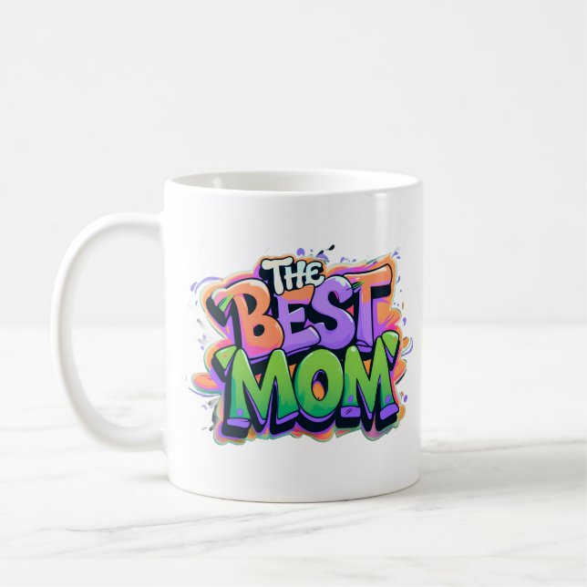 The best mom style graffiti coffee mug (Left)