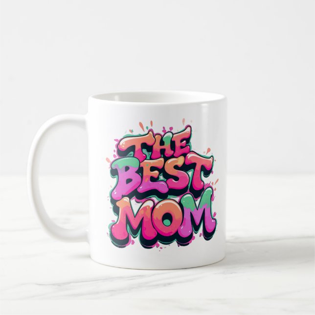 The best mom style graffiti coffee mug (Left)