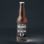 The Best Moms Get Promoted To Grandma Est 2025 Beer Bottle Label<br><div class="desc">The Best Moms Get Promoted To Grandma Est 2025</div>