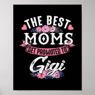 The Best Moms Get Promotes To Gigi For Poster