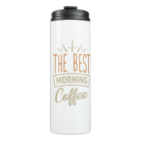 The best Morning coffee