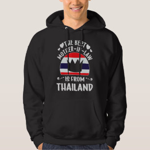 The Best Mother In Law Is Thai Thailand Mothers Da Hoodie