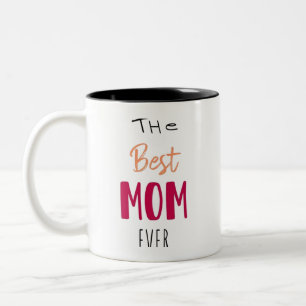 The Best Mum Every Coffee Tone Mug