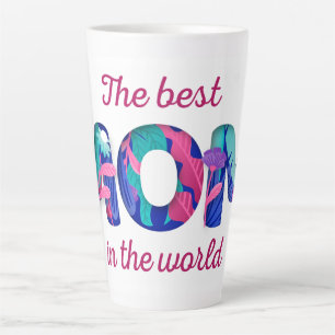 The best Mum in the World   Mother's Day Coffee Latte Mug