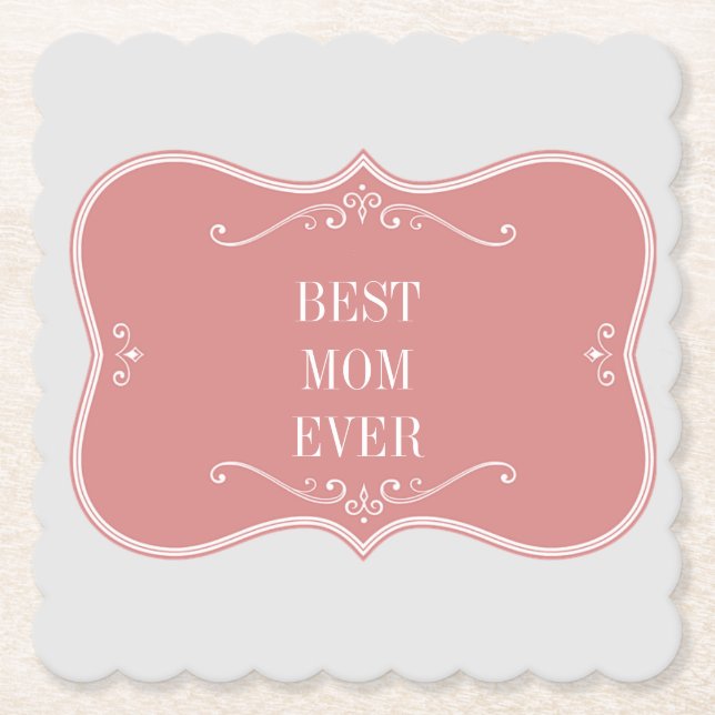 The best mum in the world, pink frame  square pape paper coaster (Front)