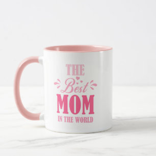 The Best mum In The World Pink Mother's Day Mug