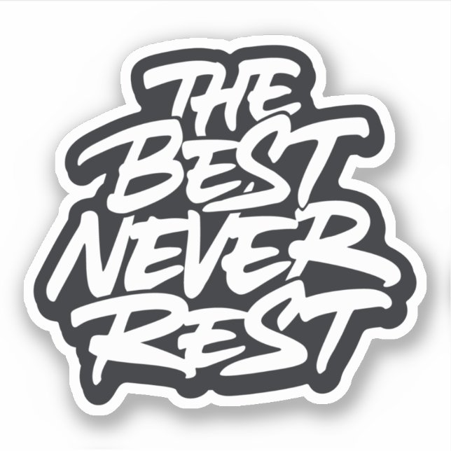 The Best Never Rest (Front)