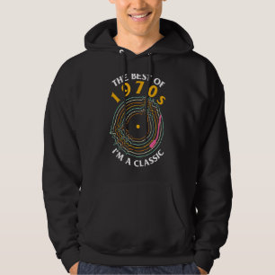 The Best Of 70s I'm A Classic Retro Vinyl Record Hoodie