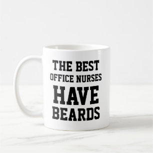 The Best Office Nurse Have Beards Coffee Mug