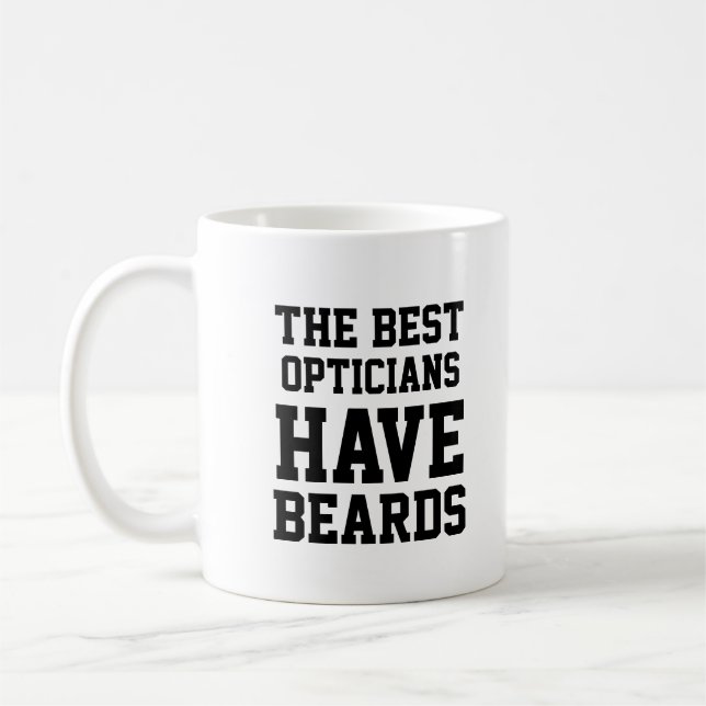The Best Opticians Have Beards Coffee Mug (Left)