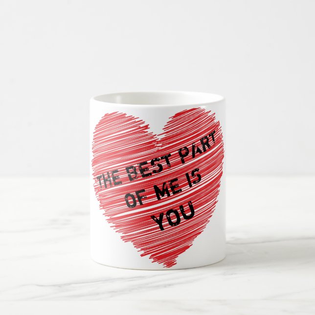 The best part of me romantic text in a red heart  coffee mug (Center)