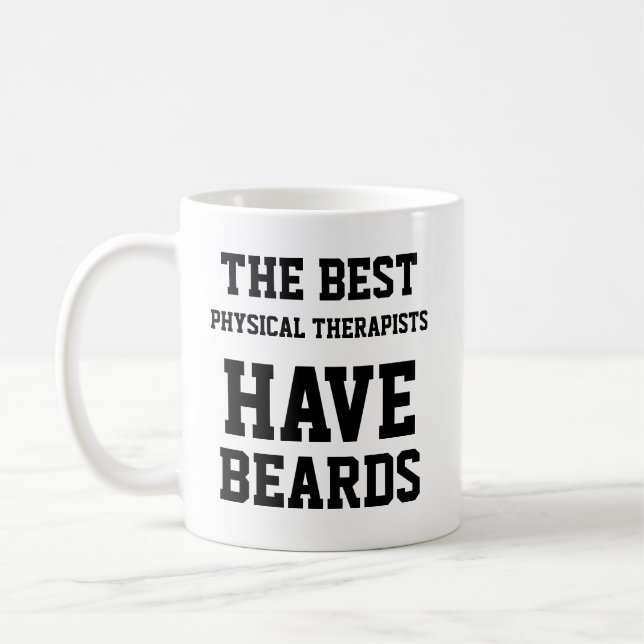The Best Physical Therapists Have Beards Coffee Mug (Left)