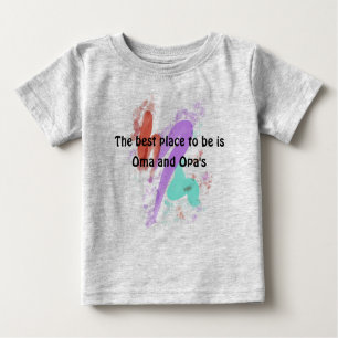 The Best Place is Oma and Opa's Baby T-Shirt