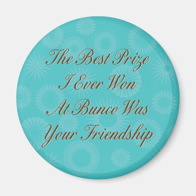 the best prize I ever won at Bunco Magnet (Front)