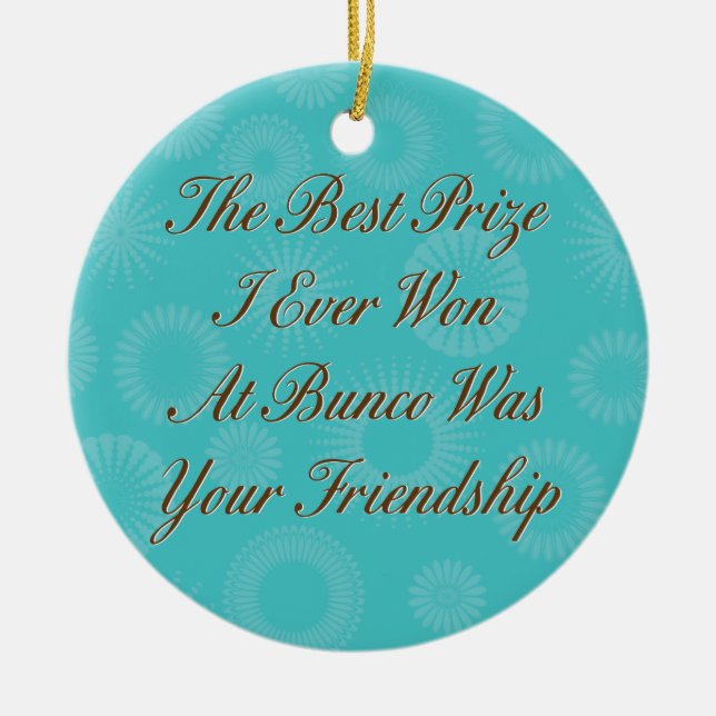 the best prize I ever won at Bunco ornament (Front)