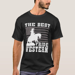 The Best ride Western Horse Reining Trail Rider  2 T-Shirt
