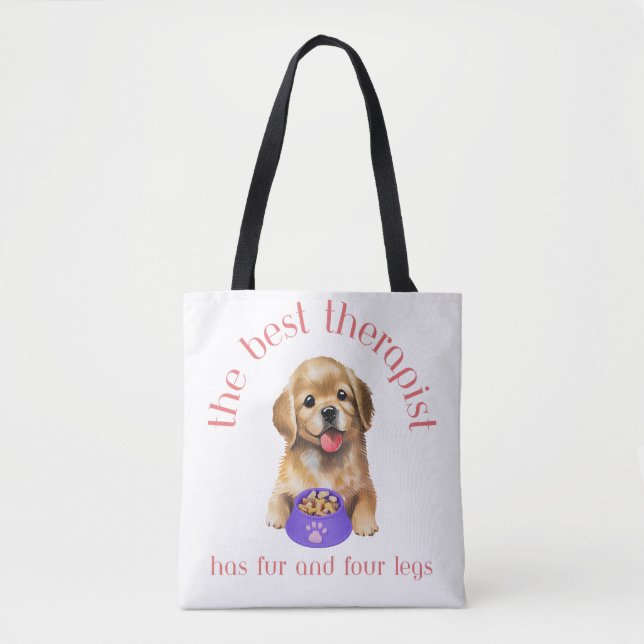 The Best Therapist Has Fur and Four Legs, Tote Bag (Front)