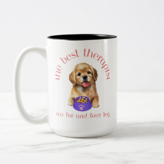 The Best Therapist Has Fur and Four Legs Two-Tone Coffee Mug