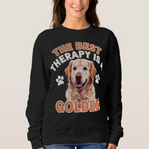 The Best Therapy Is A Golden Dog Lovers Sweatshirt
