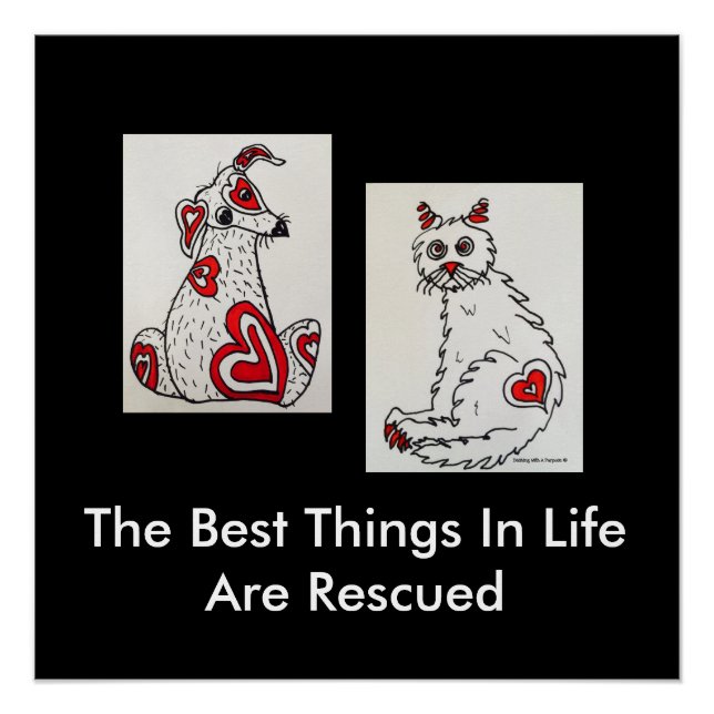 "The Best Things In Life Are Rescued" Poster (Front)