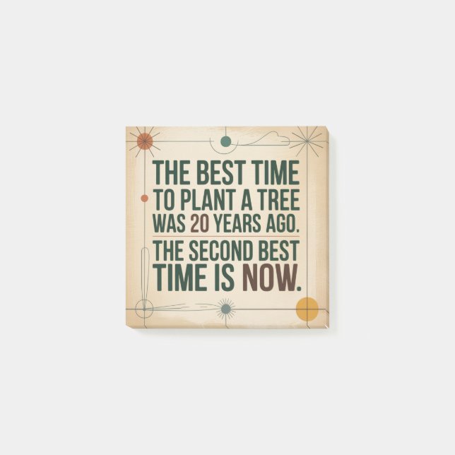The Best Time To Plant A Tree Was 20 Years Ago Post-it Notes (Front)