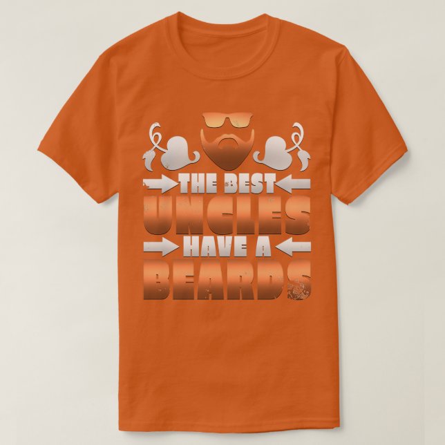 The Best Uncles Have A Beards T-Shirt (Design Front)