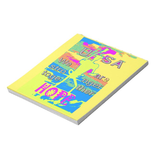 The Best USA Hope  Hillary Stronger Together Notepad (Rotated)