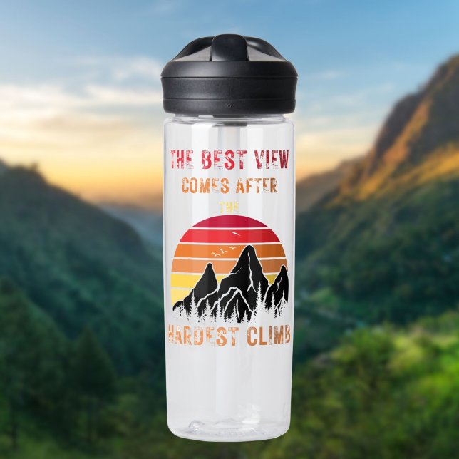 The Best View Comes After The Hardest Climb Water Bottle (Creator Uploaded)