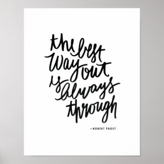 The Best Way Out Motivations Quote Brush Lettering Poster