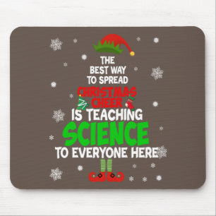 The Best Way To Spread Christmas Cheer Is Teaching Mouse Pad