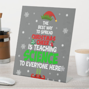 The Best Way To Spread Christmas Cheer Is Teaching Pedestal Sign