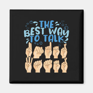 The Best Way to talk Underwater ASL American Sign Magnet