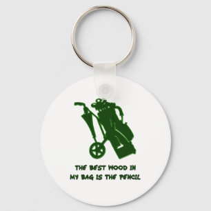 THE BEST WOOD IN MY BAG KEY RING