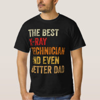The Best X-Ray Technician And Even Better Dad