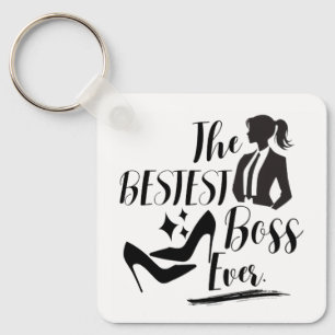 The Bestest Lady Boss  Key Ring
