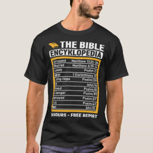 The Bible Encyklopedia 24 Hours  Free Report T-Shirt