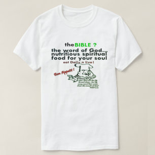 The Bible -SpiritualFood For Your Soul Christian T-Shirt