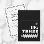The BIG 30th Birthday Party Invitations<br><div class="desc">Throwing a milestone 30th birthday party? Be sure to send an invitation that will get guests excited for your party. "The BIG THREE ohhhhh!" - change to any age and colour background on the front and your party details on the back.</div>