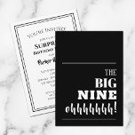 The BIG 90th Birthday Invitation<br><div class="desc">Throwing a milestone 90th birthday party? Be sure to send an invitation that will get guests excited for your party. "The BIG NINE ohhhhh!" - change to any age and colour on the front and personalise your party details on the back.</div>