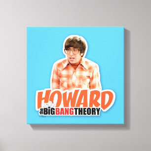 The Big Bang Theory   Howard Canvas Print
